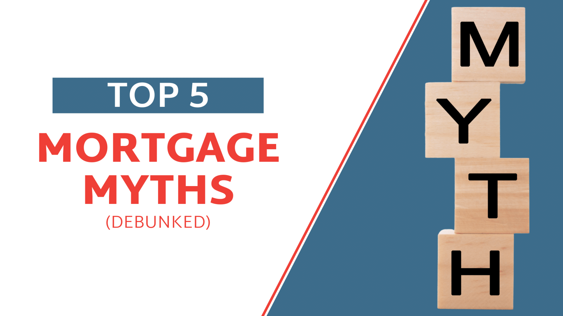 Kitchener Mortgage Broker - Mortgage Myths (Debunked)